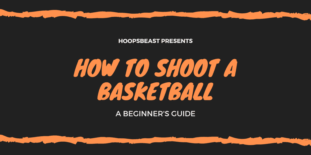 featured image for how to shoot a basketball definitive guide